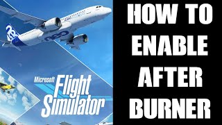 How To Enable Engage Turn On Use Or Toggle Afterburner On Xbox MS Flight Simulator Super Hornet [upl. by Namyh370]