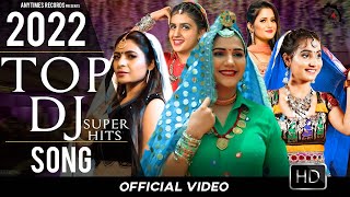 2022 SuperHit Haryanvi DJ Songs  Sapna Chaudhary Renuka Panwar  Ruchika  Anu  New Haryanvi 2022 [upl. by Arikehs873]