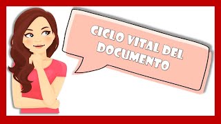 ✅📂🅲🅸🅲🅻🅾 VITAL DE LOS DOCUMENTOS ✔ 📝GESTION DOCUMENTAL👨‍⚖️ [upl. by Johnath]