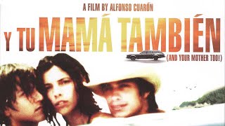 Y tu mamá también 2001 Movie  Maribel Verdú Gael García Bernal Diego Luna  Review and Facts [upl. by Diarmid]