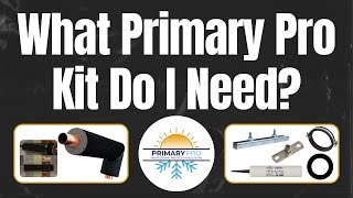 What Primary Pro Kit Do I Need [upl. by Ed]