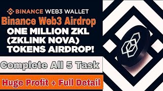 Binance web3 1 Million ZKLZklink Nova Airdrop 🪂 [upl. by Averill]