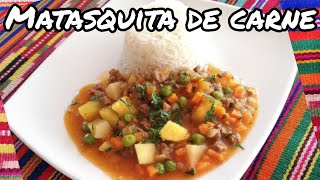 ¿Cómo preparar quotMATASQUITA DE CARNE  SUPER FÁCIL la mejor receta 👩‍🍳 [upl. by Tam]