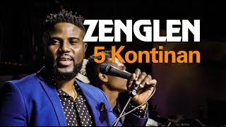 ZENGLEN  5 Kontinan live Boston [upl. by Nelac]