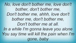 Stage Dolls  Love Dont Bother Me Lyrics [upl. by Annaiv]