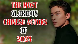 CHINAS RISING STARSBEST CHINESE ACTORS OF 2024 PART2 cdrama chineseactor [upl. by Iams488]