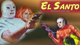 EL SANTO MEXICAN WRESTLER amp ACTION STAR [upl. by Ellard510]