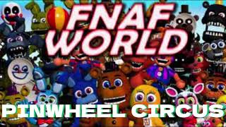 FNAF WORLD  Pinwheel circus theme  1 Hour [upl. by Llirret]