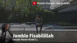 Hanan Attaki Lc Jomblo Fisabilillah [upl. by Cheadle170]