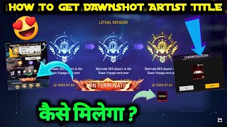 HOW TO GET DAWN TERMINATOR TITLE IN FREE FIRE  HOW TO GET DAWN TERMINATOR ACHIEVEMENT IN FREE FIRE [upl. by Broeder572]