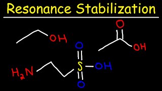 Acids and Bases  Electron Delocalization amp Resonance Stabilization of Conjugate Base [upl. by Alul]