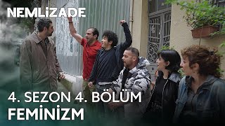 Nemlizade 4 Sezon 4 Bölüm  Feminizm sokağınkomedisi [upl. by Asen445]