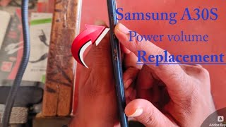 Samsung A30S power volume patta replacement [upl. by Masha]