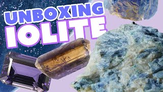 All About Iolite  Unboxing Fun Facts amp Properties [upl. by Nnylaehs756]