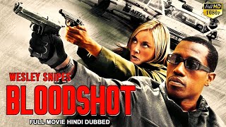 BLOODSHOT  Hollywood Movie Hindi Dubbed  Wesley Snipes Lena Headey  Action Movies In Hindi [upl. by Ahsined]