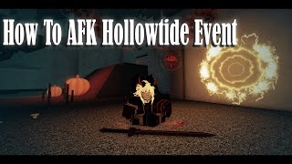 How to AFK Deepwoken Hollowtide Event for Joy [upl. by Nabe]