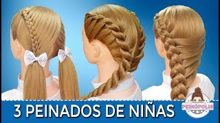 3 PEINADOS FACILES y RAPIDOS de NIÑAS con TRENZAS para FIESTAS  IR A LA ESCUELA [upl. by Eicart]