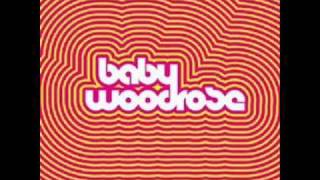 Baby Woodrose  Fortune Teller [upl. by Chaille]