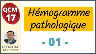 Hémogramme pathologique  Hématologie QCM 17 [upl. by Josi]