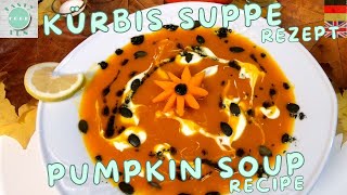 Kürbis Suppe  Cremig Super lecker amp Kalorienarm Gesundes SuppenrezeptHealthy Pumpkin Soup Recipe [upl. by Heim303]