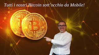 Panoramica dei nostri Bitcoin su Mobile [upl. by Direj]