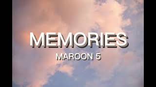 Maroon 5  Memories Lyrics [upl. by Devad849]