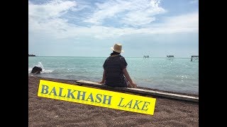 BALKHASH LAKE  Traveling around the WORLD [upl. by Llertnod626]