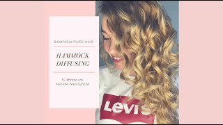 Hammock Diffusing  Curly Girl Method  Naturally Wavy [upl. by Nowtna]