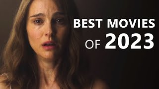 The 10 Best Movies of 2023 [upl. by Adebayo]