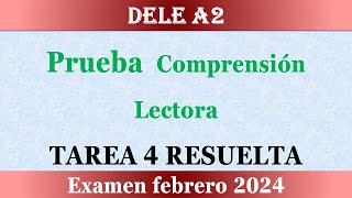 EXAMEN DELE A2 PRUEBA COMPRENSION LECTORA TAREA 4 RESUELTA [upl. by Kimura121]