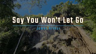 SAY YOU WONT LET GO  Karaoke Version  in the style of James Arthur [upl. by Ner]