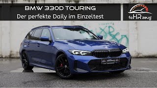 BMW 330d Touring LCI 2023  Der perfekte Daily bei uns im Test  Fahrbericht  Review  G21 [upl. by Esilanna910]