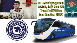 PART1   ST New Divyang 2030 amp 2035  247 Card PVC Travel To All ST Bus Pass Disabled GSRTC [upl. by Singh65]