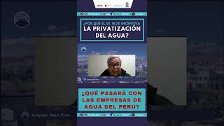 ¿POR QUÉ EL DL 1620 INCENTIVA LA PRIVATIZACIÓN DEL AGUA [upl. by Wootan167]