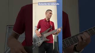 Estarás tú velando  Cover Bass [upl. by Rubio]