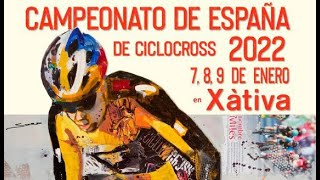 Retransmisión Campeonato España de Ciclocross Xátiva 2022  Domingo [upl. by Ibob394]