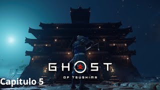 Ghost tsushima Capitulo 5 [upl. by Learsiy528]