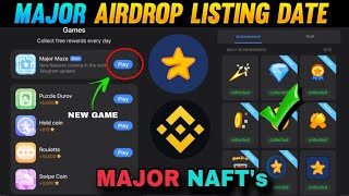 Major Airdrop Listing Date   Major Airdeop Nfts Sell   Major airdrop new game new update [upl. by Franck]