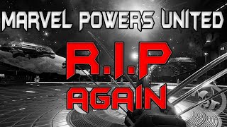 Marvel Powers United Is Dead Again [upl. by Johnsten]