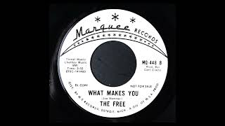 The Free  What Makes You 1968 VINYL RIP [upl. by Salter294]