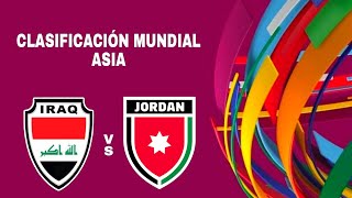 Iraq 00 Jordania en vivo Clasificación Mundial Asia [upl. by Beatrice]