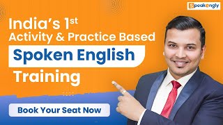 Indias 1st Activities And Practice Based Spoken English Training by Speakengly [upl. by Eidna]