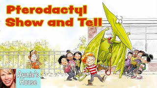 📚 Kids Book Read Aloud PTERODACTYL SHOW AND TELL by Thad Krasnesky and Tanya Leonello [upl. by Scurlock419]