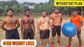 118 kg to 77 kg  41 kg Weight loss in 69 daysWith out diet planby Berhampur Physical Academy [upl. by Elockin]