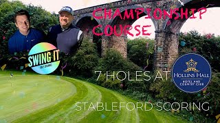 I Played so much better Hollins Hall Golf Club Holes 1 to 7 golf golfcourse [upl. by Goulet]