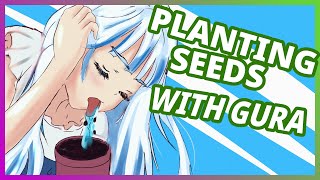 Gawr Gura watering seeds with saliva Comfy gardening talk [upl. by Ross]