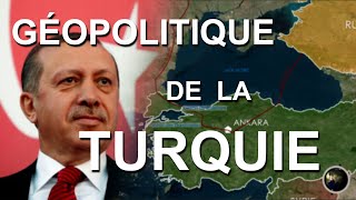 GÉOPOLITIQUE DE LA TURQUIE en cartes [upl. by O'Rourke234]