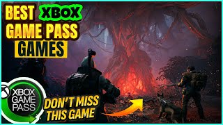 25 BEST XBOX GAME PASS GAMES YOURE MISSING OUT ON THIS YEAR [upl. by Slorac]