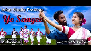 YE SANGEE  SadriNagpuri Bihu Song DR Lakra Probin Lakra [upl. by Pardew503]