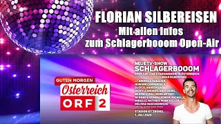 Florian Silbereisen mit allen Infos zum Schlagerbooom Open Air 2023 I ORF 2 [upl. by Eineeuq641]